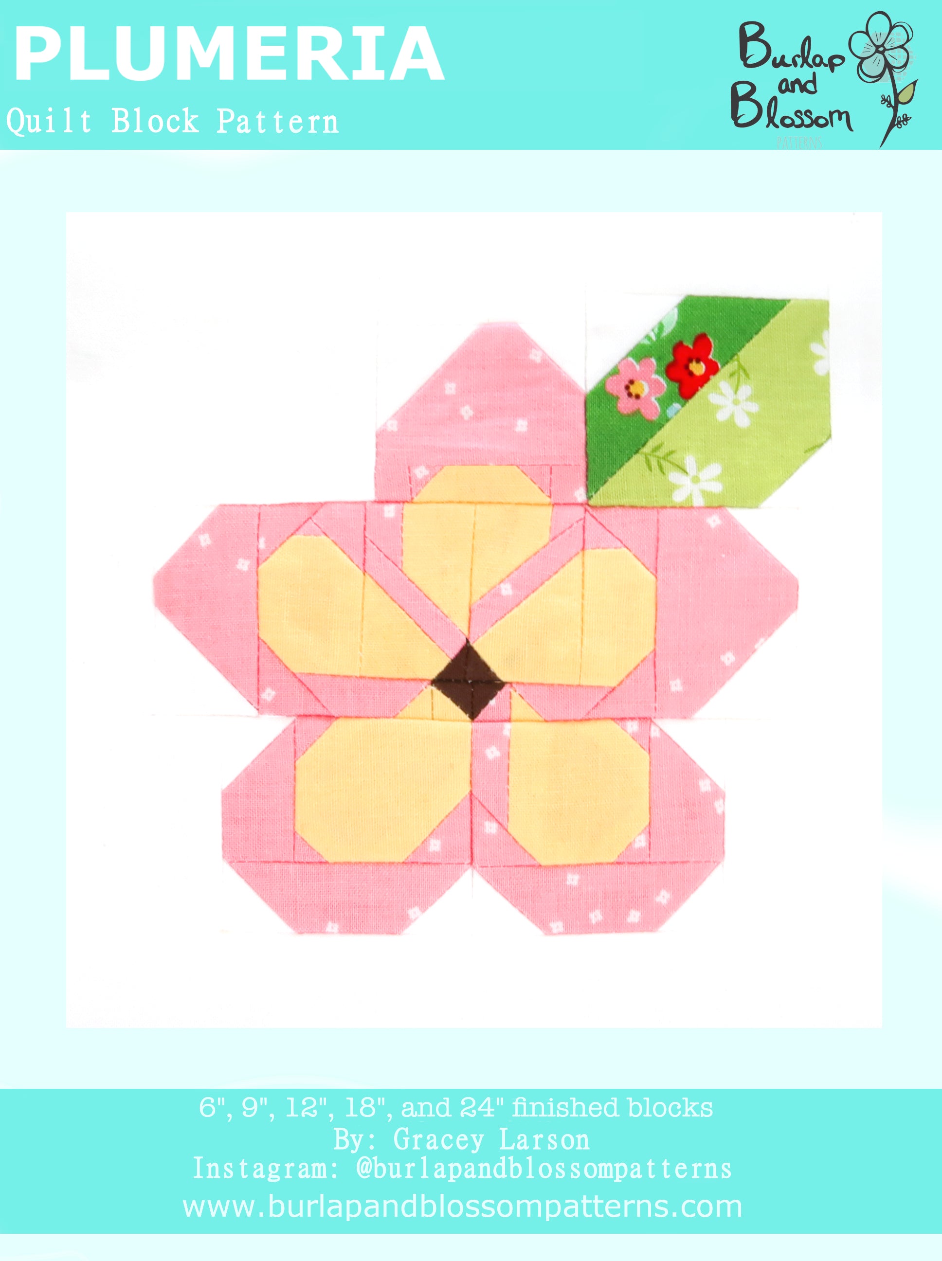 Pattern, Plumeria Flower Quilt Block by Burlap and Blossom (digital download)