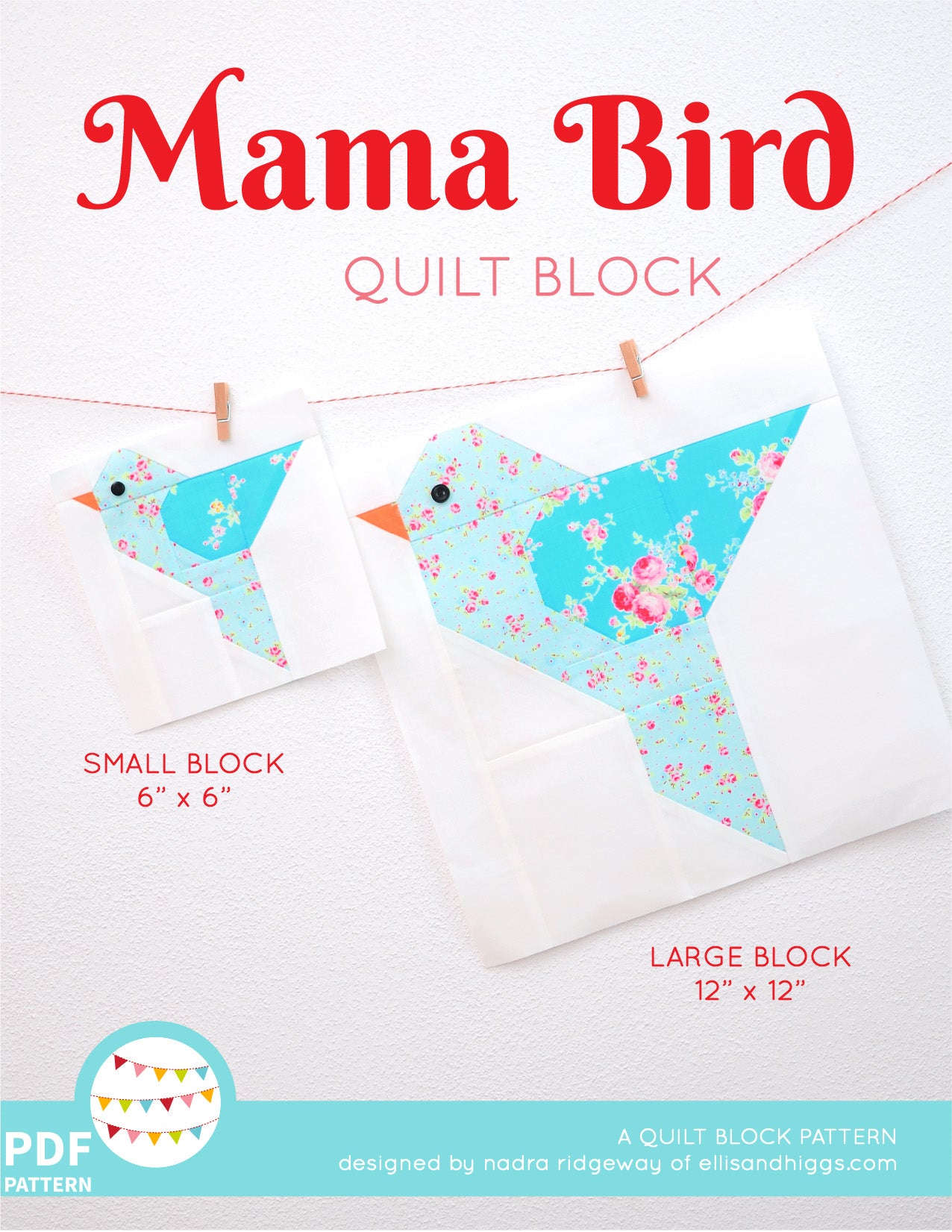 Pattern, Mama Bird Flower Quilt Block by Ellis & Higgs (digital download)