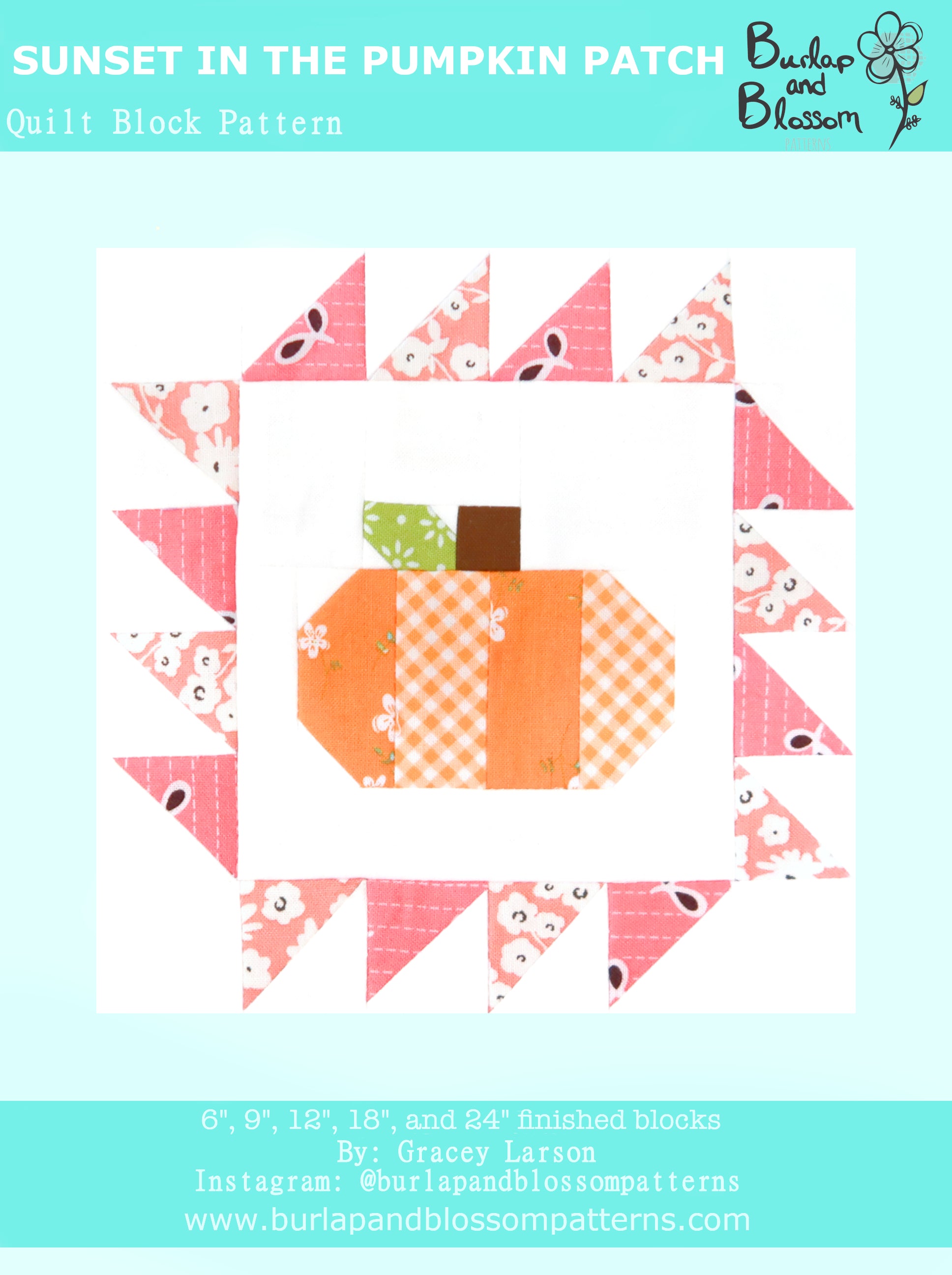 Pattern, Sunset in the Pumpkin Patch Quilt Block by Burlap and Blossom (digital download)