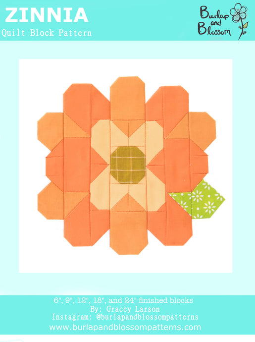 Pattern, Zinnia Flower Block by Burlap and Blossom (digital download)