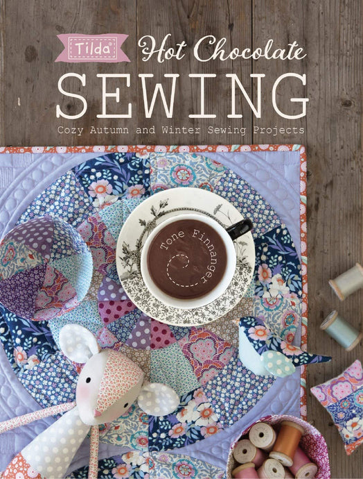 PATTERN BOOK, Tilda's Hot Chocolate Sewing
