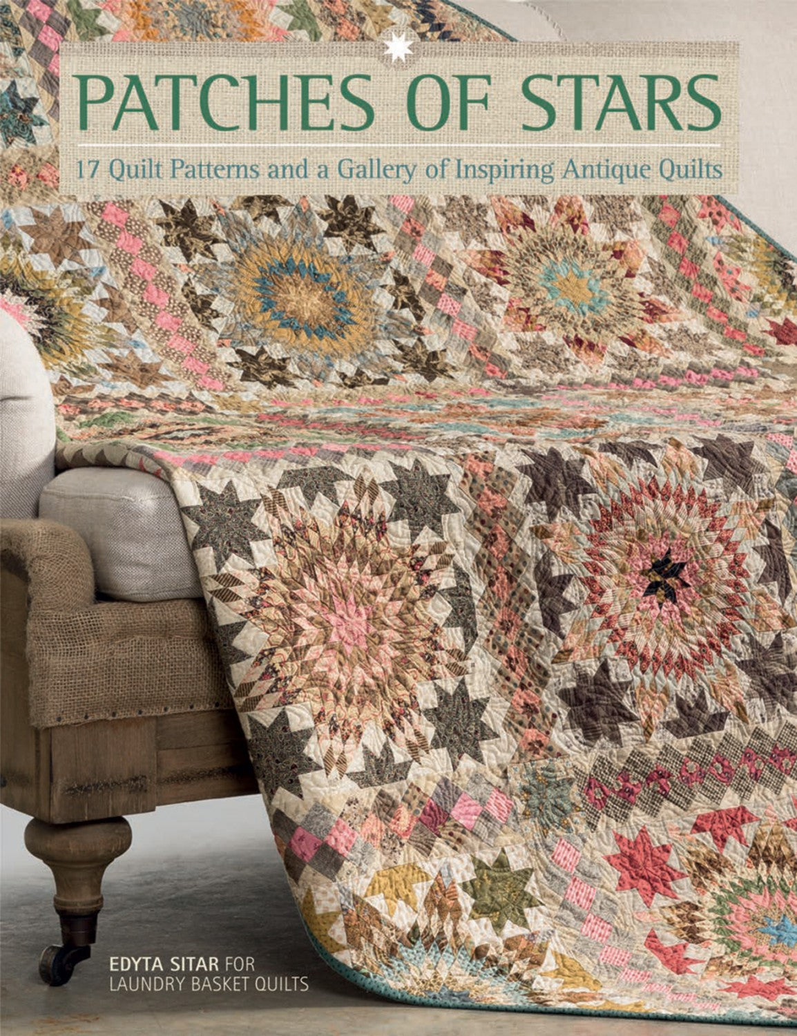 PATTERN BOOK - Patches of Stars by Edyta Sitar for Laundry Basket Quilts