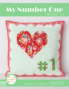 Pattern, My Number One Heart Love Pillow Cover / MINI Quilt by Ellis & Higgs (digital download)