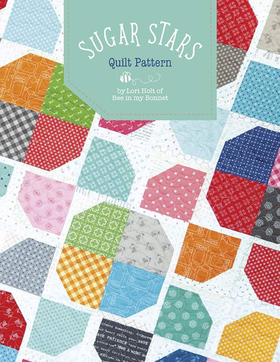 PATTERN, SUGAR STARS Quilt Pattern by Lori Holt of Bee in my Bonnet