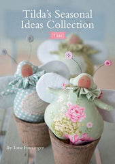 Load image into Gallery viewer, PATTERN BOOK, Tilda&#39;s Seasonal Ideas Collection