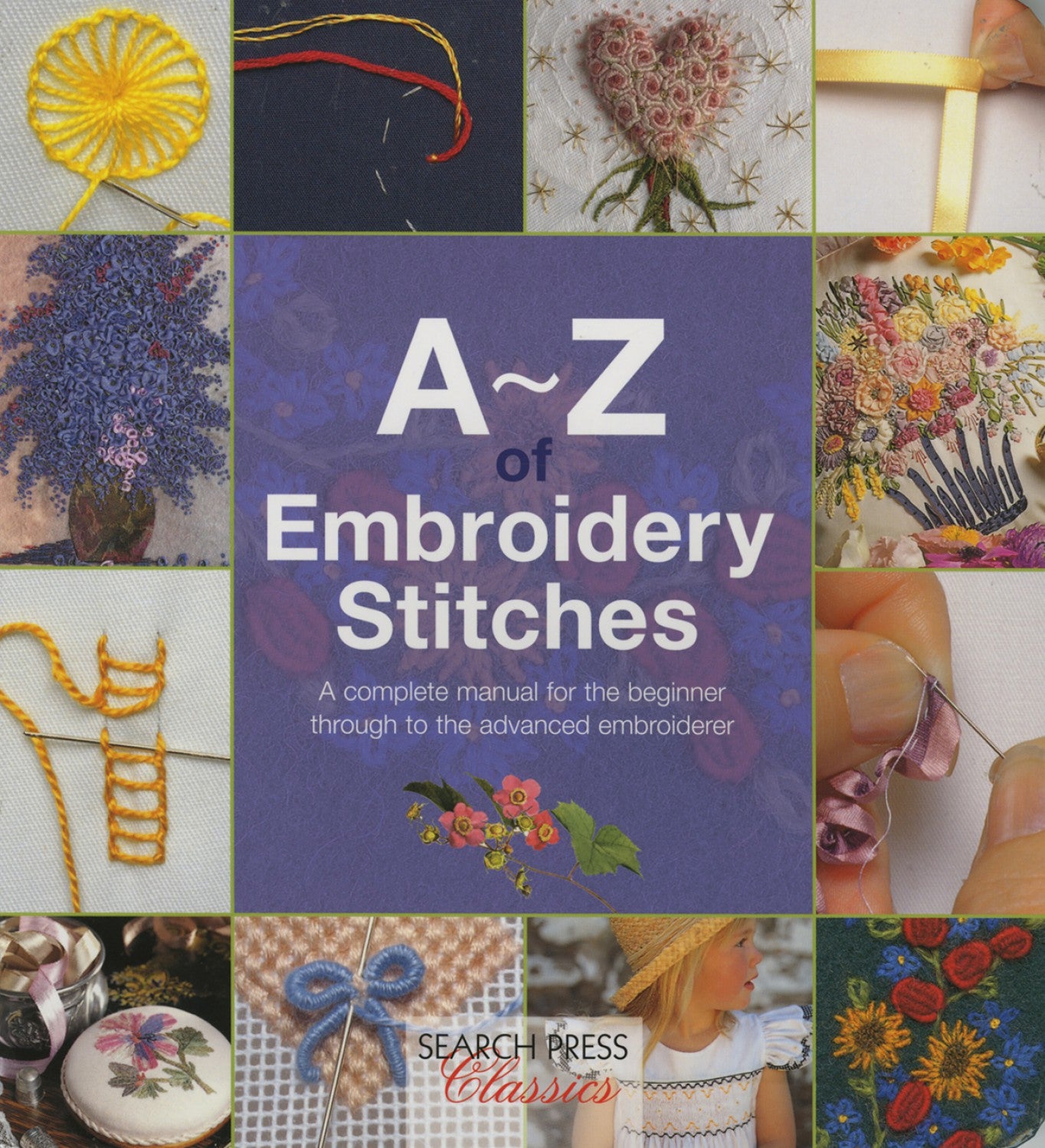 a-z embroidery stitches book volume 1