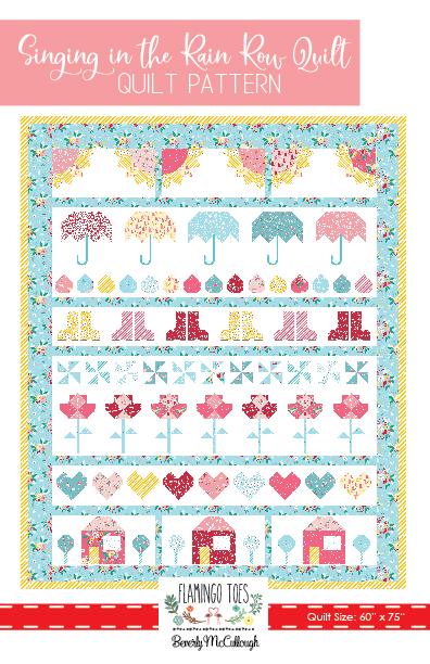 PATTERN, SINGING IN THE RAIN Quilt by Beverly McCullough of Flamingo Toes