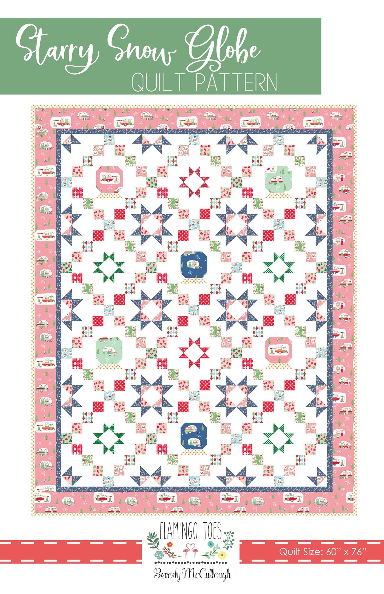 PATTERN, STARRY SNOW GLOBE Quilt by Beverly McCullough of Flamingo Toes