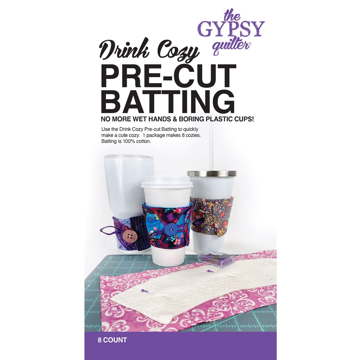 drink cozy precut batting