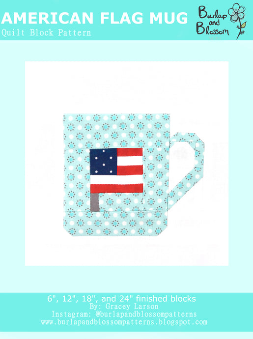 Pattern, American Flag Mug Quilt Block by Burlap and Blossom (digital download)