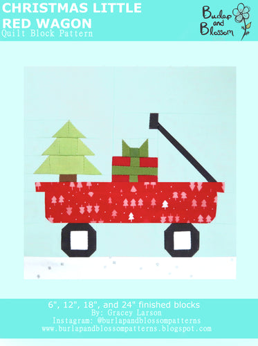 Pattern, Christmas Little Red Wagon Quilt Block by Burlap and Blossom (digital download)