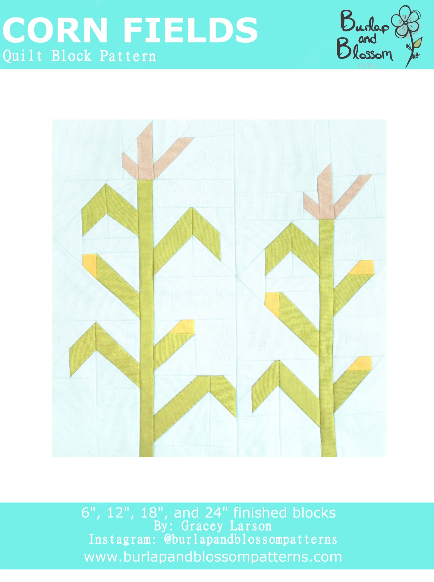 Pattern, Corn Fields Quilt Block by Burlap and Blossom (digital download)