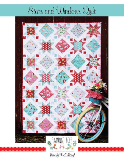 PATTERN, STARS AND WINDOWS Quilt by Beverly McCullough of Flamingo Toes