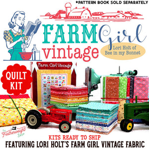 Quilt Kit, FARM GIRL VINTAGE Fabric Collection - by Lori Holt for Riley Blake