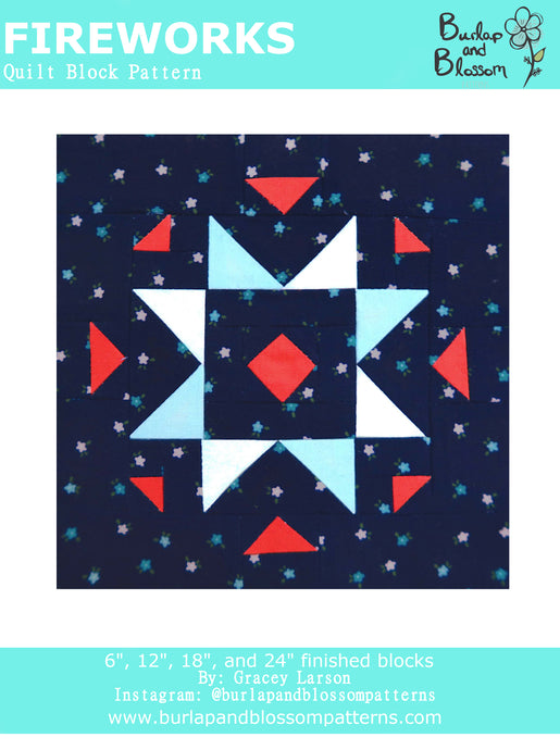 Pattern, Fireworks Quilt Block by Burlap and Blossom (digital download)
