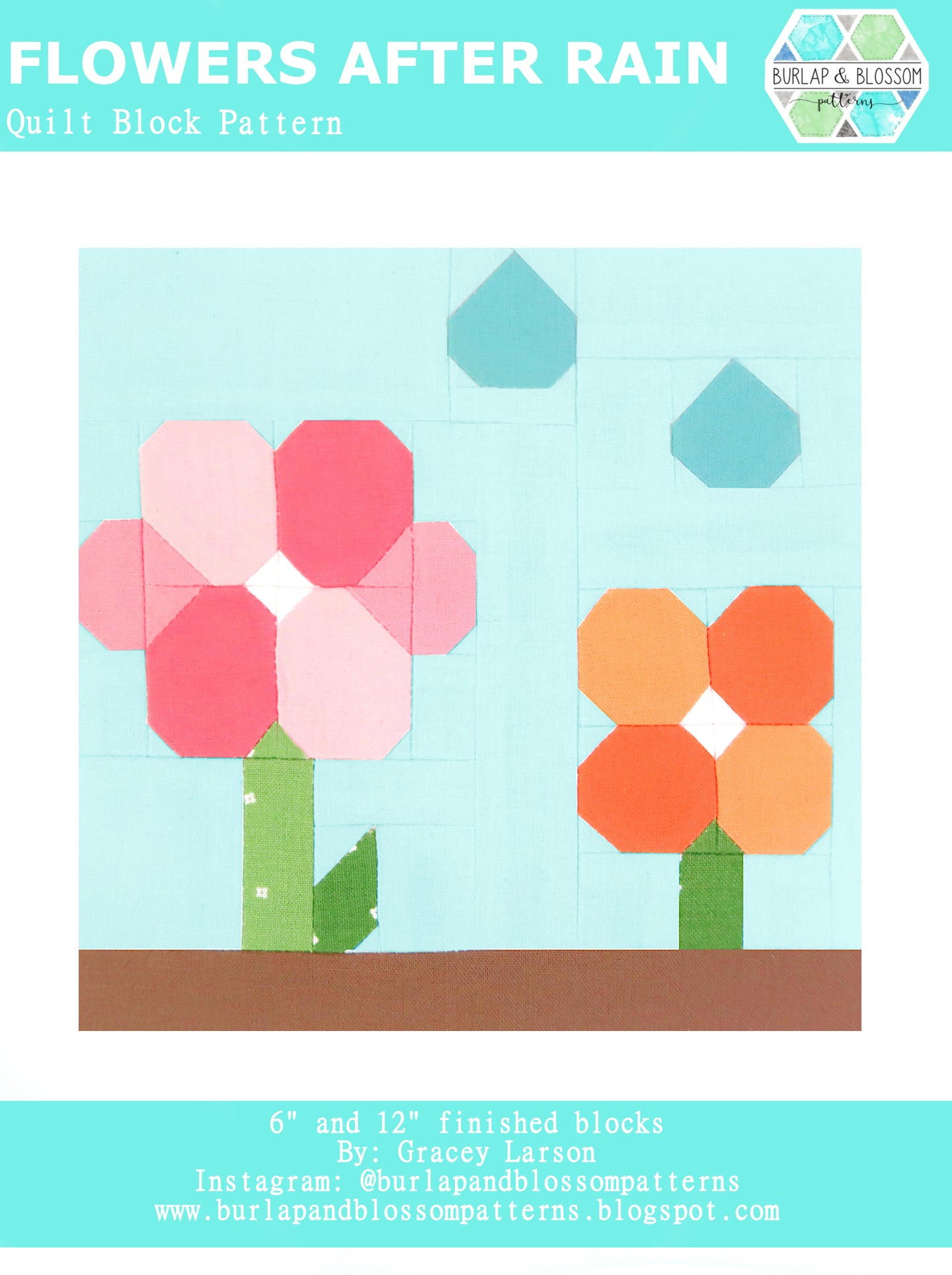 Pattern, Flowers After Rain Quilt Block by Burlap and Blossom (digital download)