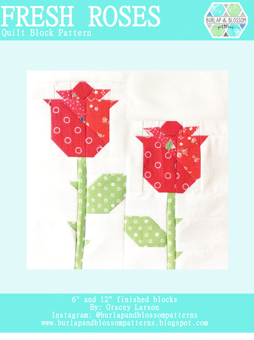 Pattern, Fresh Roses Quilt Block by Burlap and Blossom (digital download)