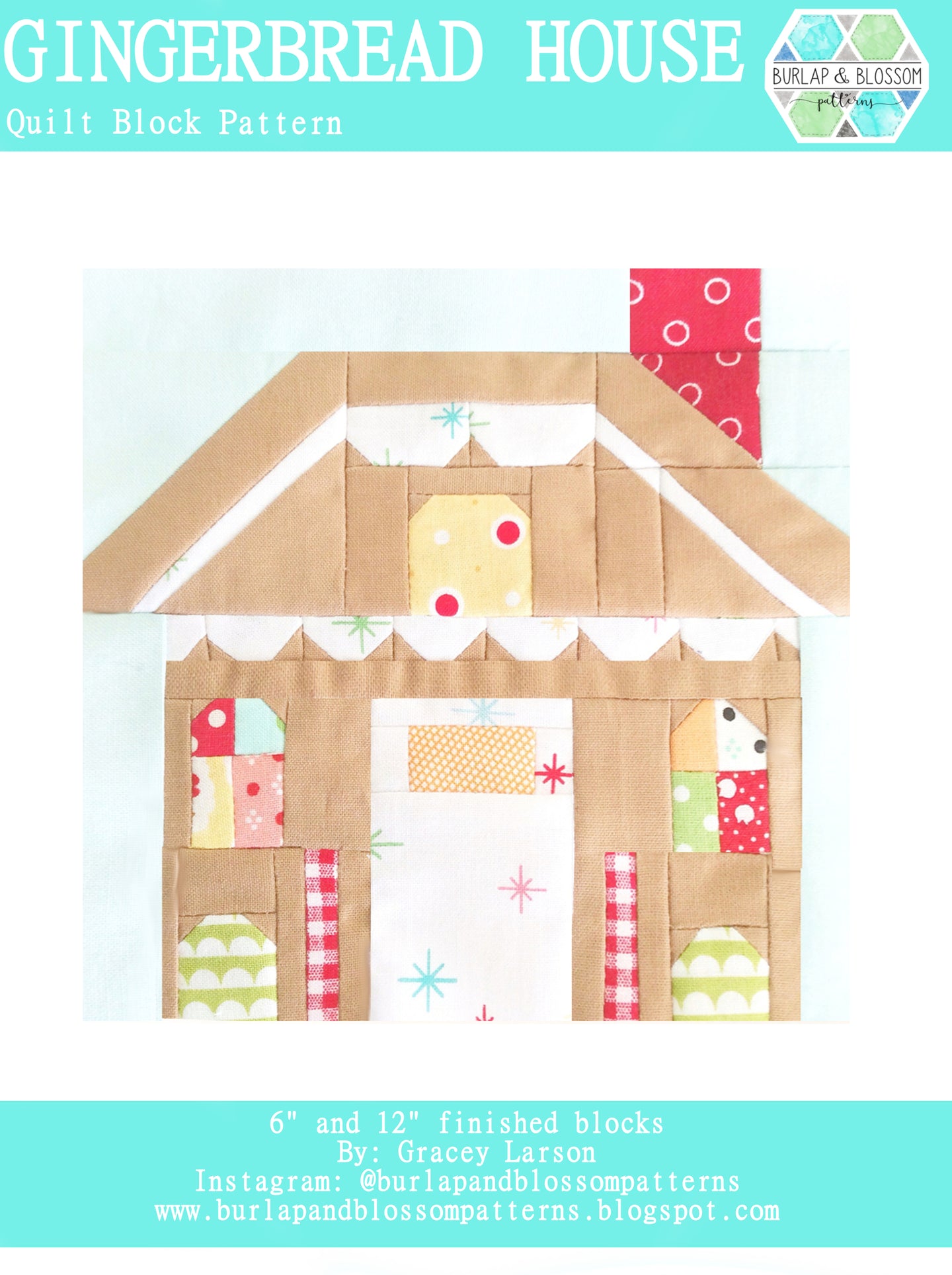 Pattern, Gingerbread House Quilt Block by Burlap and Blossom (digital download)