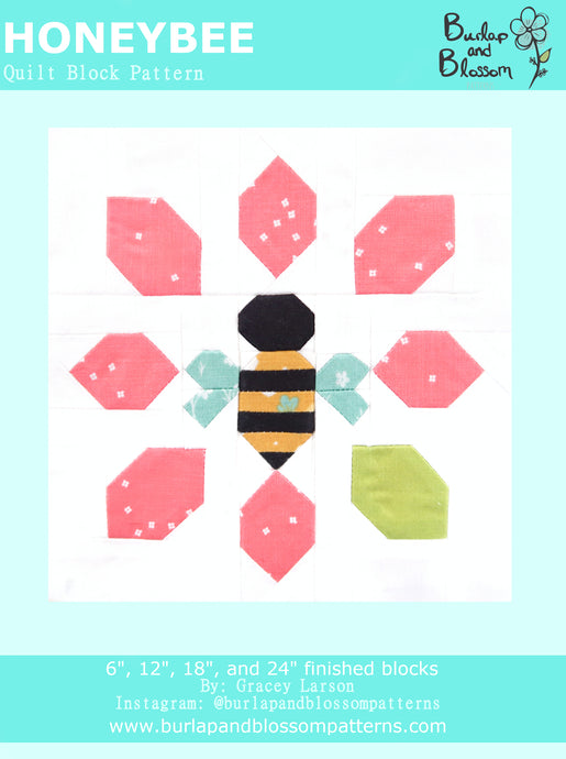 Pattern, Honeybee Quilt Block by Burlap and Blossom (digital download)