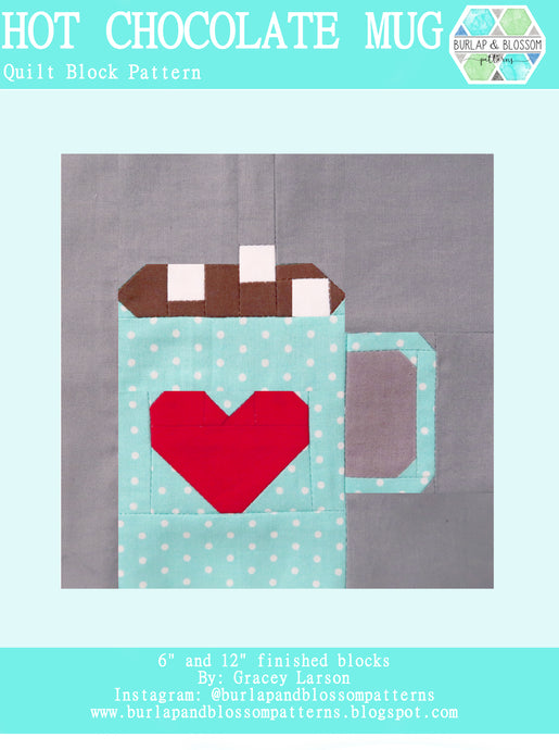 Pattern, Hot Chocolate Mug Quilt Block by Burlap and Blossom (digital download)