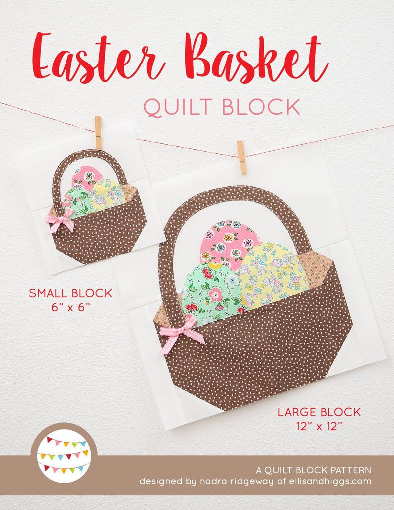 Pattern, Easter Basket Quilt Block by Ellis & Higgs (digital download)