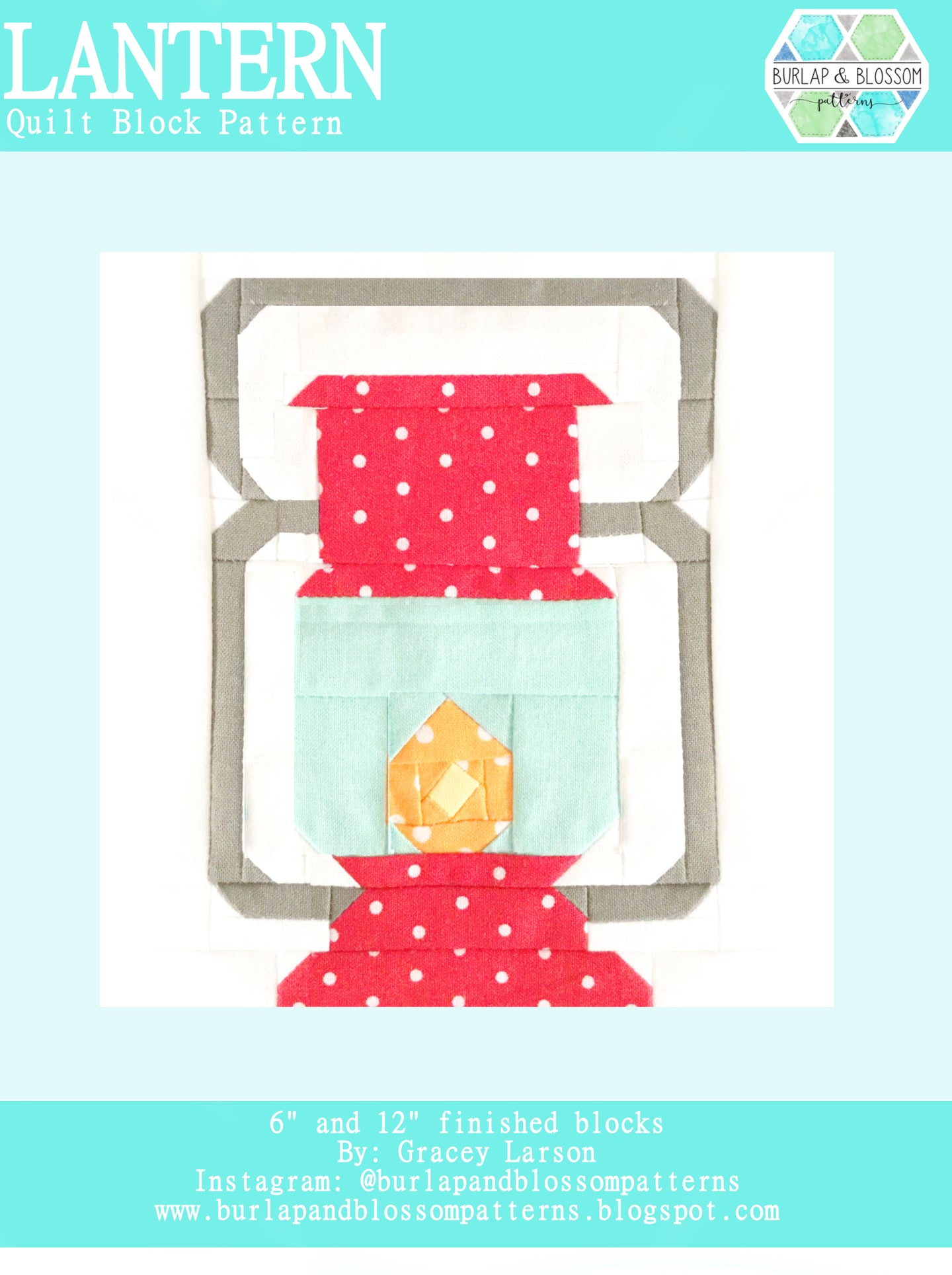 Pattern, Lantern Quilt Block by Burlap and Blossom (digital download)