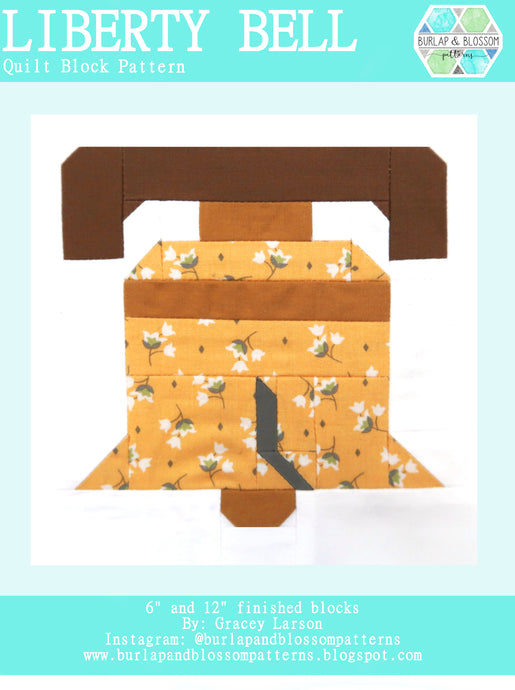 Pattern, Liberty Bell Quilt Block by Burlap and Blossom (digital download)
