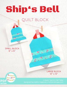 Pattern, Ship's Bell Quilt Block by Ellis & Higgs (digital download)