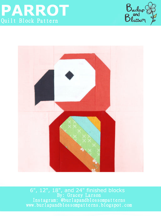 Pattern, Parrot Quilt Block by Burlap and Blossom (digital download)