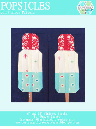 Pattern, Popsicles Quilt Block by Burlap and Blossom (digital download)