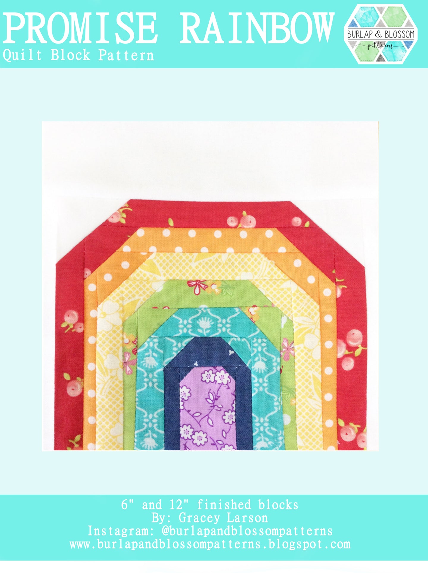 Pattern, Promise Rainbow Quilt Block by Burlap and Blossom (digital download)