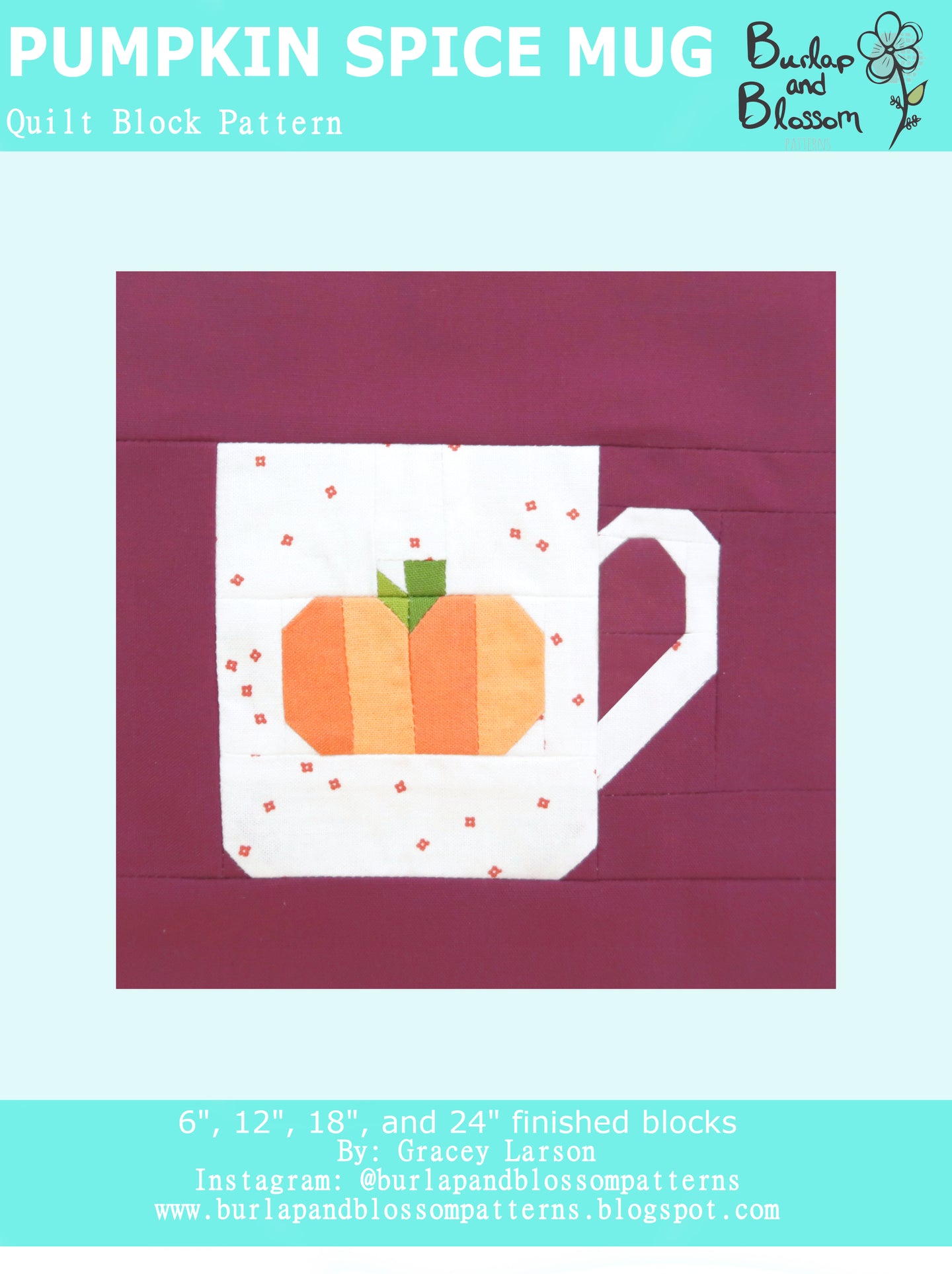 Pattern, Pumpkin Spice Mug Quilt Block by Burlap and Blossom (digital download)