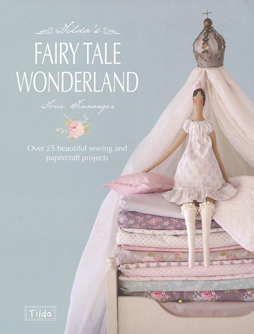 PATTERN BOOK, Tilda's Fairy Tale Wonderland